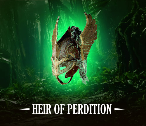 HEIR OF PERDITION | MYTHIC UNIQUE